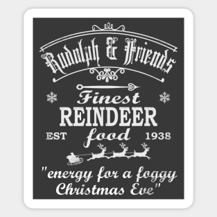 Rudolph & Friends, Finest Reindeer Food. "Energy for a foggy Christmas Eve" Sticker